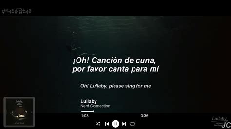 Nerd Connection Lullaby Sub Español Lyrics YouTube