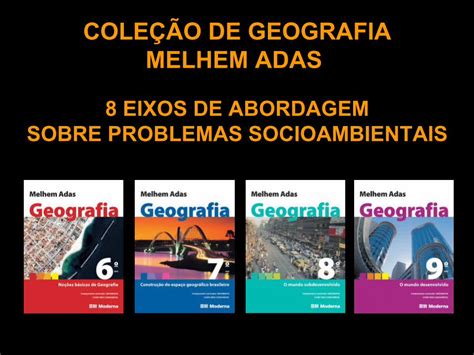 PDF COLEÇÃO DE GEOGRAFIA MELHEM ADAS DOKUMEN TIPS