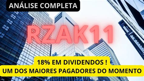 Rzak Um Dos Maiores Pagadores De Dividendo Do Momento Em