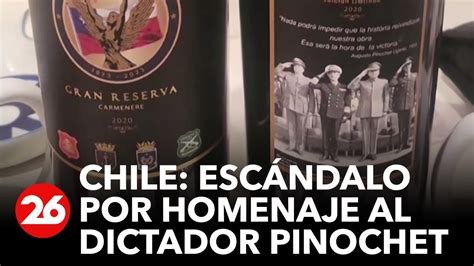 Escándalo en Chile produjeron un vino en homenaje a Pinochet a 50 años