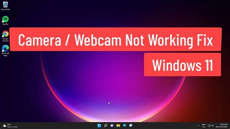 Camera Webcam Not Working Fix In Windows 11 Youtube