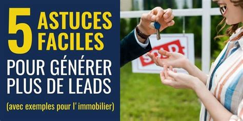 Générer plus de leads Voici 5 astuces faciles FusionTen