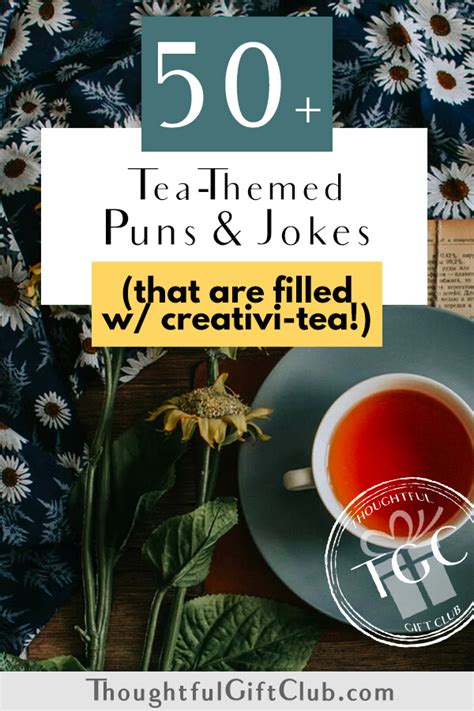 Tea Puns Jokes For Instagram Captions That Are Filled With