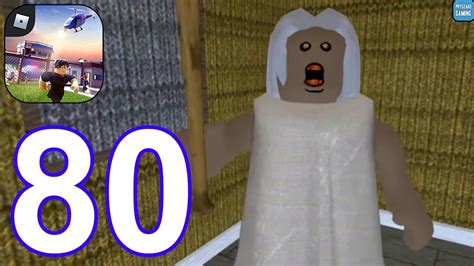 Roblox Gameplay Walkthrough Part 80 Granny 3 Android Ios Youtube