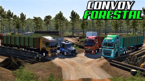 Ets Convoy Forestal De Mb Volvo Fh Mb Axor Mapa Elite Da