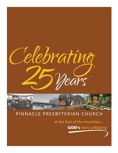 Celebrating 25 Years! by Pinnacle Presbyterian Church - Issuu