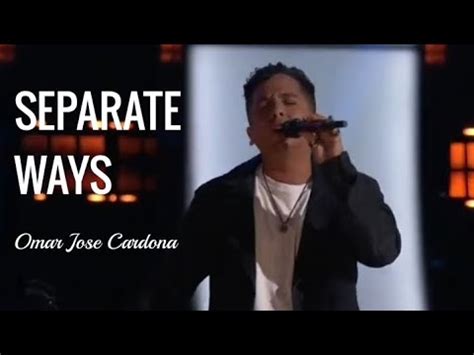 Separate Ways Omar Jose Cardona The Voice Youtube