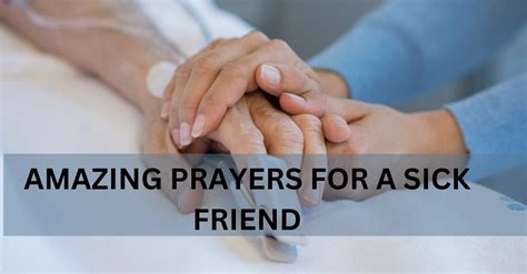 20 Amazing Healing Prayers For A Sick Friend 2025 Prayerlit