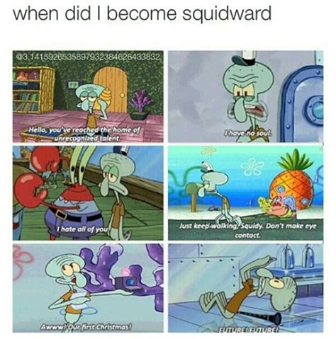 Were All Squidwards Les Be Real Meme By Crazychick9091 Memedroid