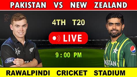 🔴 Pakistan Vs New Zealand Live Match Today Pak Vs Nz 4th T20 Live Match Ptv Sports Live