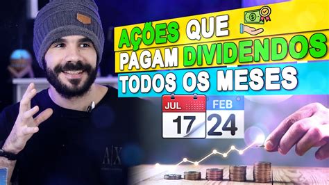 AÇÕes Que Pagam Dividendos Todos Os Meses💲 Youtube