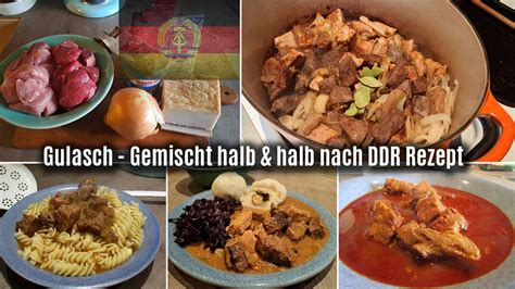 Gulasch Gemischt Halb Und Halb Gemischtes Ddr Rezept