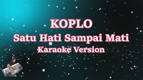 Satu Hati Sampai Mati KARAOKE CBerhibur YouTube