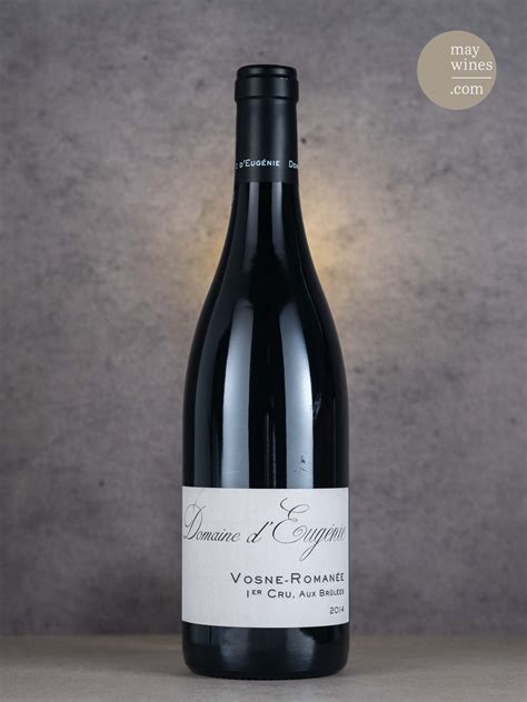 Vosne Roman E Aux Br L Es Premier Cru Domaine D Eug Nie May Wines