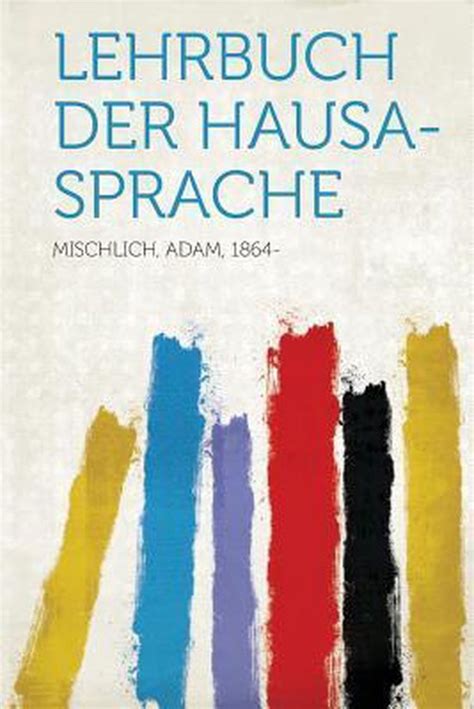 Lehrbuch Der Hausa Sprache 9781313318594 Boeken Bol