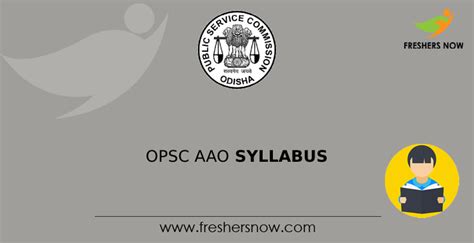 OPSC AAO Syllabus 2024 Exam Pattern