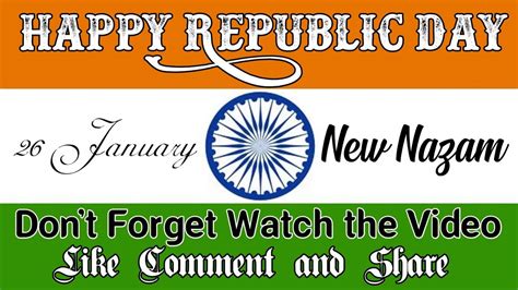 New Nazam On January Happy Republic Day Video Latest