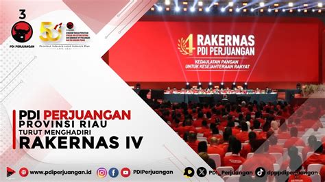 DPD PDI PERJUANGAN RIAU HADIRI RAKERNAS IV PDI PERJUANGAN YouTube