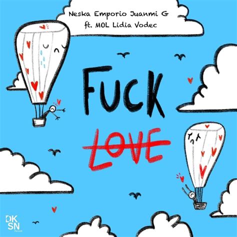 Neska Emporio ANMI Fuck Love Lyrics Genius Lyrics