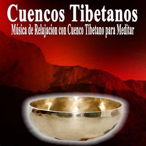 Cuencos Tibetanos On Tidal