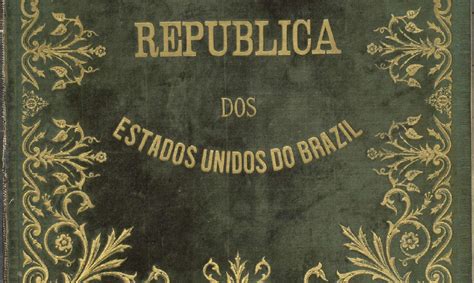 1ª Constituição Republicana do Brasil completa 130 anos no próximo dia 24