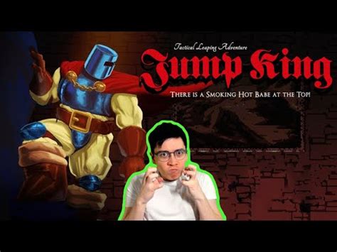 Stream Best Bits RAGE GAME Jump King On The Hunt For A Hot Babe