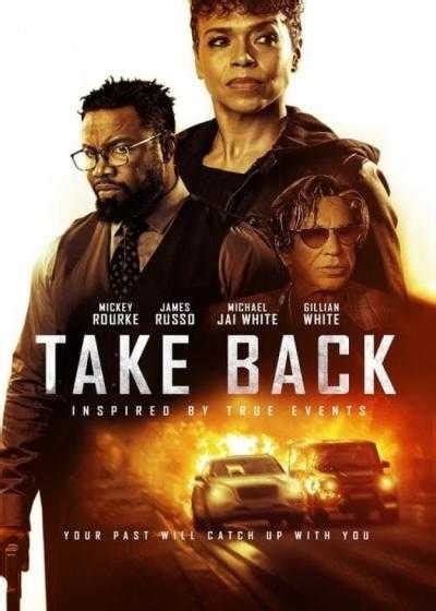 دانلود فیلم برگرد Take Back 2021 تماشای آنلاین