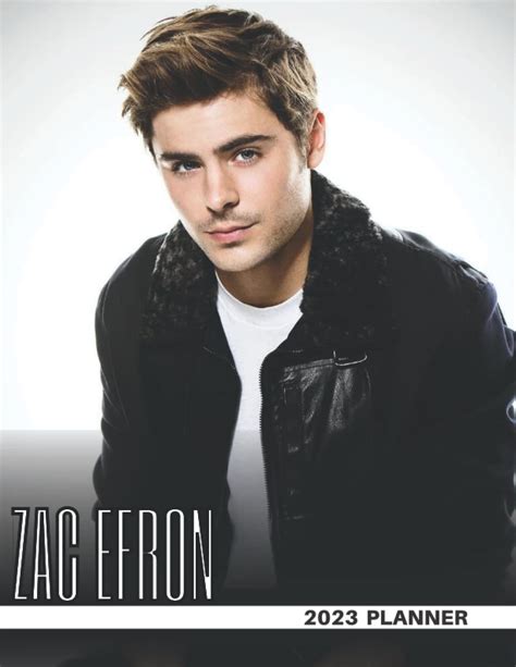 Buy Zac Efron 2023 Planner: Zac Efron Monthy Weekly Daily Planner 2023 ...