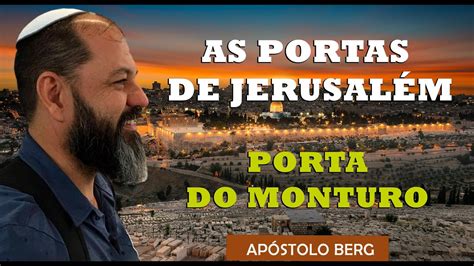 2021 PORTAS DE JERUSALÉM PORTA DO MONTURO YouTube