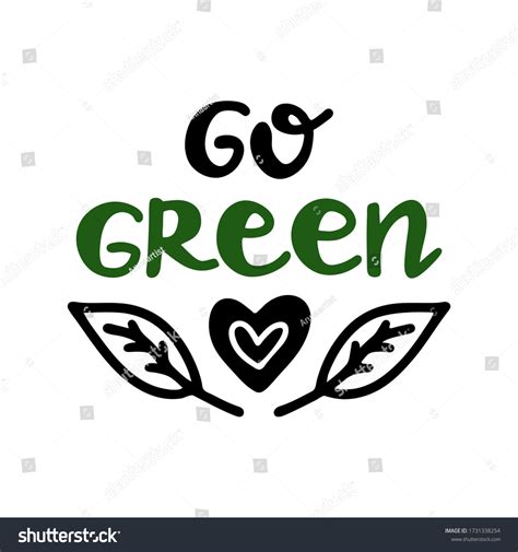 Go Green Handwritten Ecological Quotes Isolated Stock Vector (Royalty ...