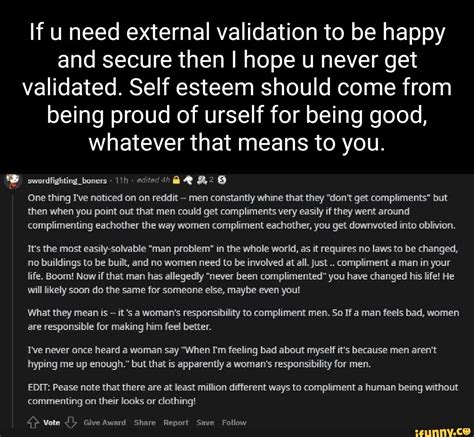 If Need External Validation To Be Happy And Secure Then I Hope U Never