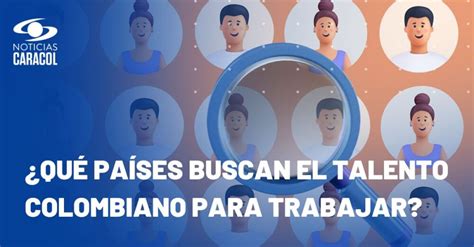 ¿cuáles Son Las Principales Tendencias Del Mercado Laboral En Colombia Noticiascaracol