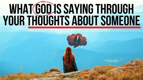 Things God Is Saying Through Your Thoughts About Someone Youtube