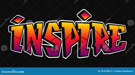 Inspire Word Trippy Psychedelic Graffiti Style Letters Vector Hand Drawn Doodle Cartoon Logo