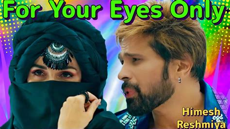 For Your Eyes Only Himesh Reshammiya Dj Remix Night Club 2023