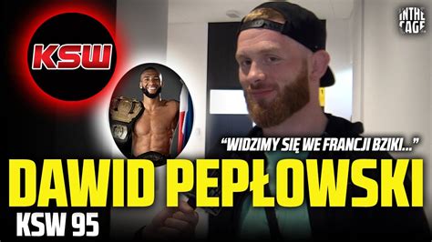 Dawid PEPŁOWSKI KSW 95 Rewanż z Parnassem w Paryżu YouTube