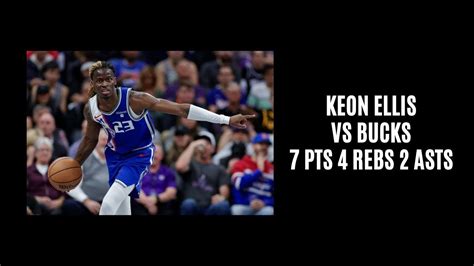 Keon Ellis Vs Bucks 7 PTS 4 REBS 2 ASTS 3 STLS 3 12 24 YouTube