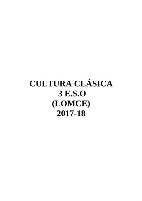 Pdf Cultura Cl Sica Lomce Objetivos Generales De Cultura