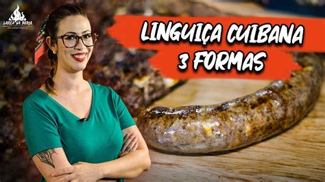 COMO FAZER LINGUIÇA CUIABANA 3 FORMAS YouTube