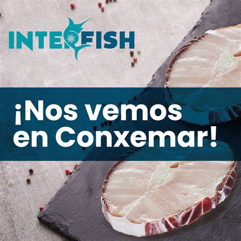 Interfish Estar Presente En La Feria Internacional De Productos