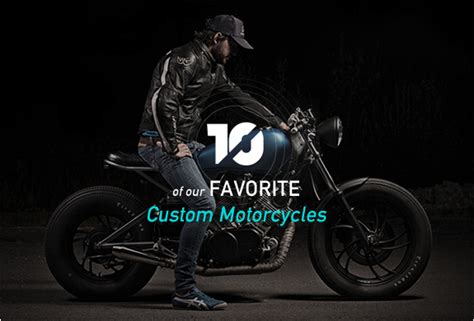 Our Favorite Custom Motorcycles