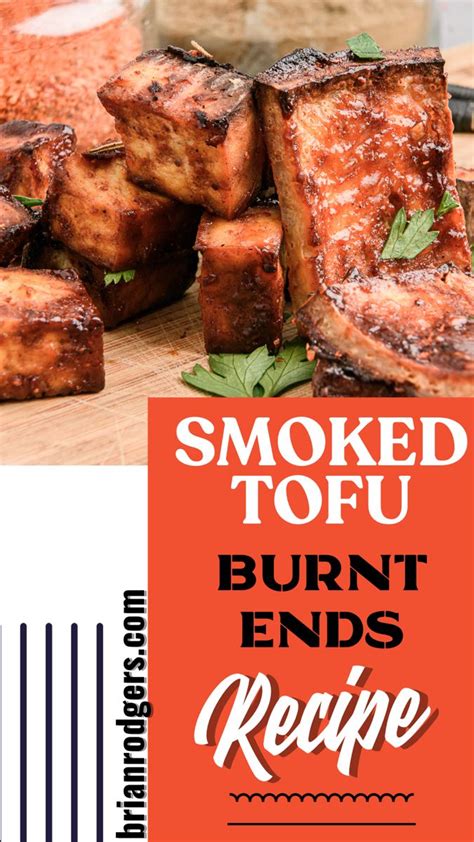 Smoked Tofu Burnt Ends Recipe Vegetarian Recipes Tofu Healthy Eating