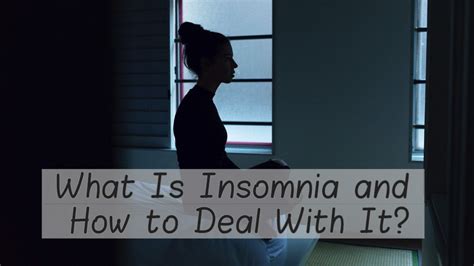 What Is Insomnia And How To Deal With It