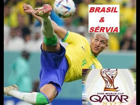 Copa Do Mundo Fifa Qatar Dia Melhores Momentos Brasil