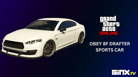 Gta Online Obey F Drafter Sports Car So Erhalten Sie Kostenlos