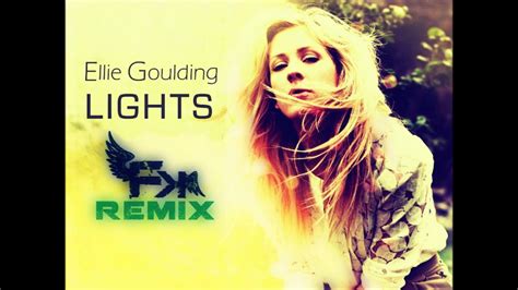 Ellie Goulding Lights Fk Remix Youtube