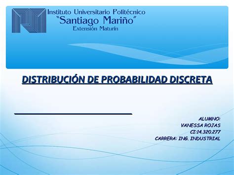 Estadistiva ii distribución de probabilidad discreta 2 2 PPT