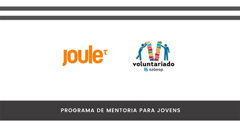 O Instituto Joule E O Programa De Voluntariado Da Sabesp Promovem