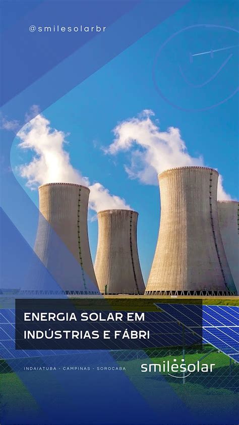 Energia Solar Em Indústrias E Fábricas Youtube