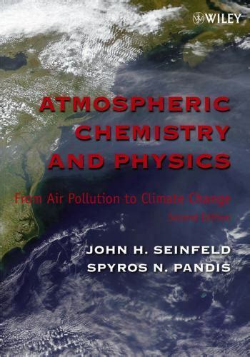 Atmospheric Chemistry And Physics From Air Pollution To Climate